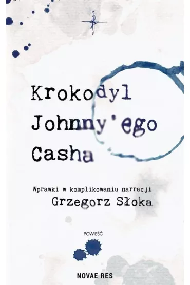 Krokodyl Johnny'ego Casha - Grzegorz S�oka