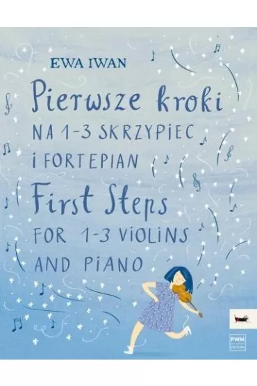 Pierwsze kroki na 1-3 skrzypiec i fortepian - Iwan Ewa