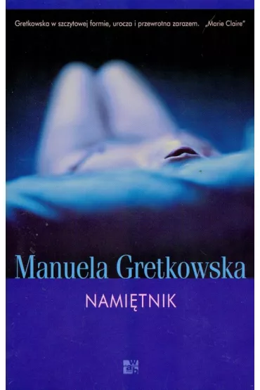 Nami�tnik - Manuela Gretkowska