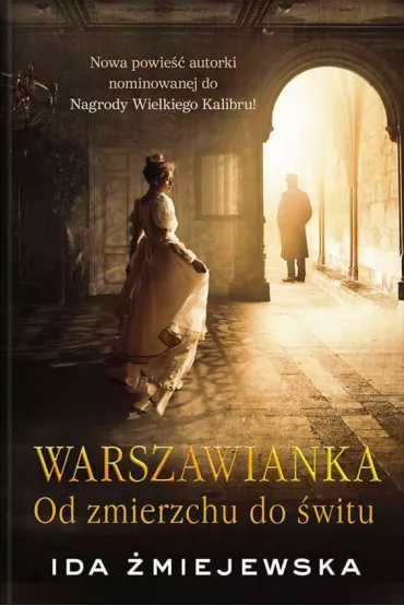 Od zmierzchu do �witu. Warszawianka. Tom 3 - Ida �miejewska
