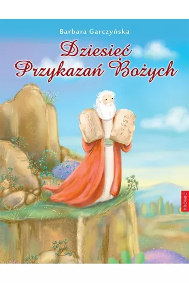 Dziesi�� Przykaza� Bo�ych - Barbara  Garczy�ska