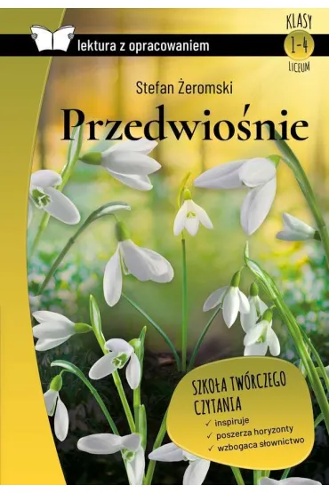 Przedwio�nie. Z opracowaniem - Stefan �eromski