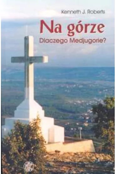 Na g�rze - Kenneth J. Roberts