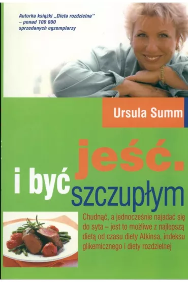 Je�� i by� szczup�ym - Ursula Summ