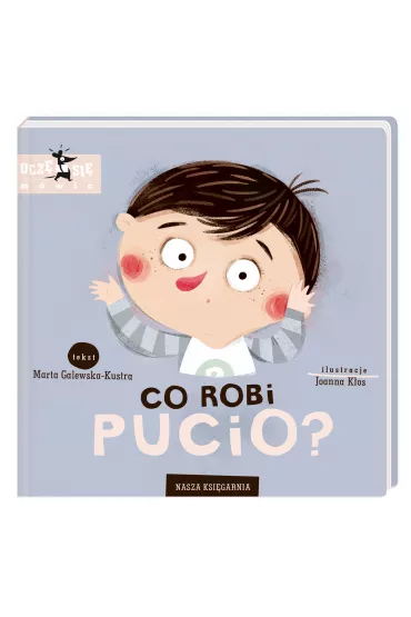 Co robi Pucio? - Marta Galewska-Kustra