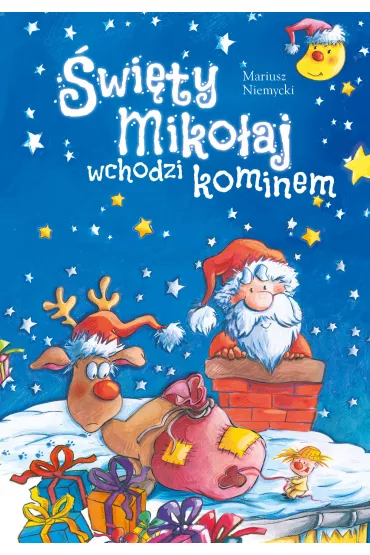�wi�ty Miko�aj wchodzi kominem - Mariusz Niemycki
