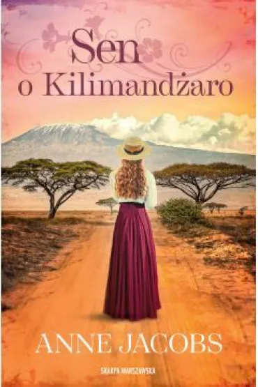 Sen o Kilimand�aro - Anne Jacobs