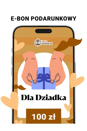 Pakiet Czas dla Dziadka: Schronisko, kt�re zosta�o zapomniane. Karkonoska seria kryminalna. Tom 4, e-Bon Karta Podarunkowa Dla Dziadka 100 z� TaniaKsiazka.pl