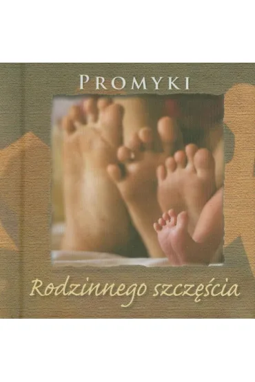 Promyki Rodzinnego Szcz�cia *