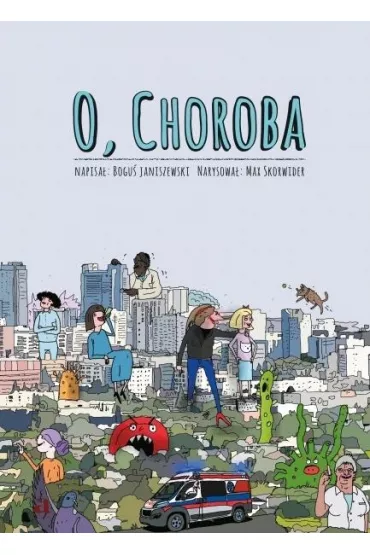 O, Choroba. Projekt charytatywny - Bogu Janiszewski