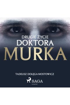 Audiobook Drugie ycie doktora Murka mp3