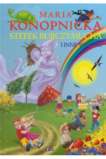 Stefek Burczymucha i inne wiersze * - Maria Konopnicka
