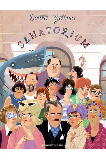 Sanatorium - Dorota Gellner