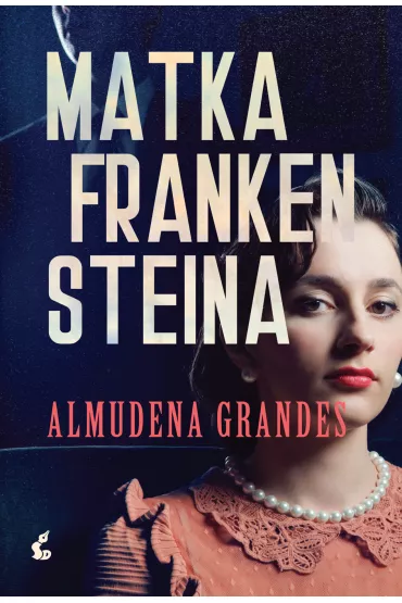 Matka Frankensteina - Grandes Almudena