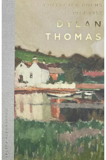 Collected Poems 1934-1952. Wordsworth Poetry Library wer. angielska - Dylan Thomas