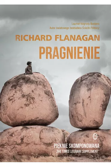 Pragnienie - Richard Flanagan