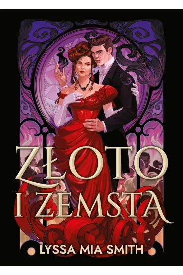 Z�oto i zemsta - Lyssa Mia Smith