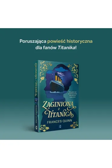 Zaginiona z Titanica - Frances Quinn