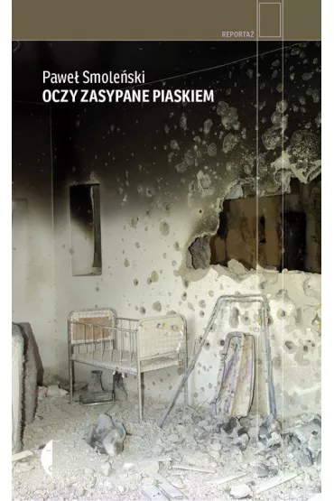 Oczy zasypane piaskiem - Pawe� Smole�ski