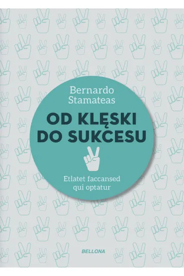 Od kl�ski do sukcesu - Bernardo Stamateas