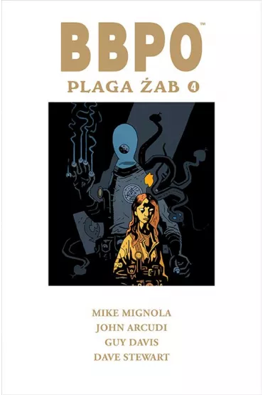 Plaga �ab. BBPO. Tom 4 - John Arcudi, Davis Guy, Mike Mignola