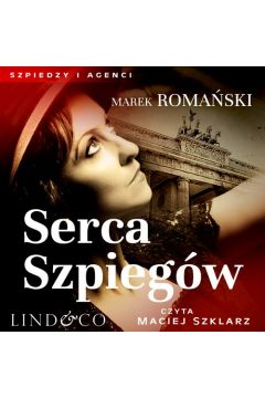 Audiobook Serca szpiegw. Szpiedzy i agenci mp3