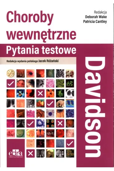 Choroby wewn�trzne. Davidson. Pytania testowe - Deborah Wake, Patricia Cantley