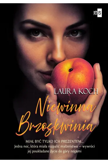 Niewinna Brzoskwinia - Laura  Koch