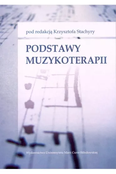Podstawy muzykoterapii - Krzysztof Stachyra, Krzysztof Red Stachyra