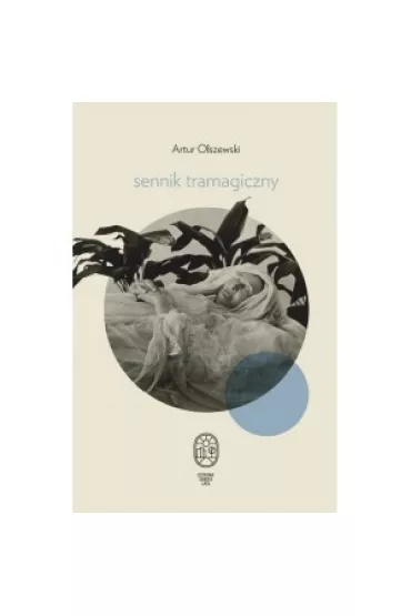 Sennik tramagiczny - Artur Olszewski
