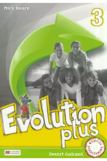 Evolution Plus 3. Zeszyt �wicze�. Jezyk angielski. Szko�a podstawowa - Nick Beare