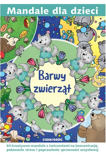 Barwy zwierz�t. Mandale dla dzieci - Tamara Micha�owska, Magdalena Gawro�ska