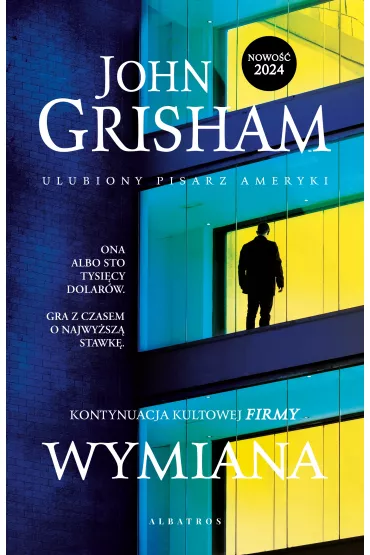 Wymiana - John Grisham