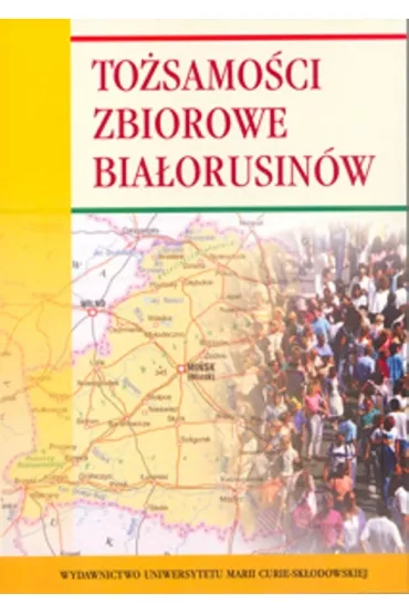 To�samo�ci zbiorowe Bia�orusin�w - Ryszard Radzik