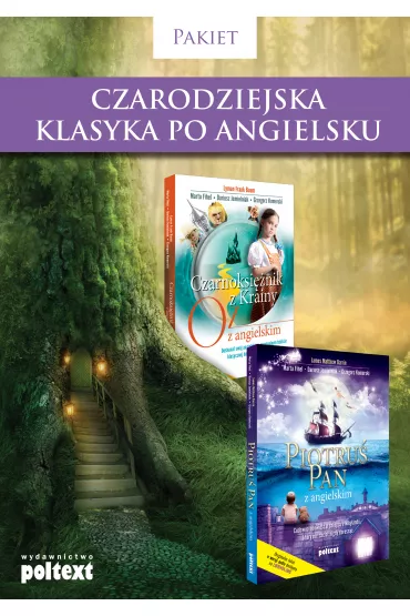 Pakiet Czarodziejska klasyka po angielsku: Piotru� Pan, Czarnoksi�nik z Krainy Oz - Dariusz Jemielniak, Marta Fihel, Grzegorz Komerski, Lyman Frank Baum, James Matthew Barrie