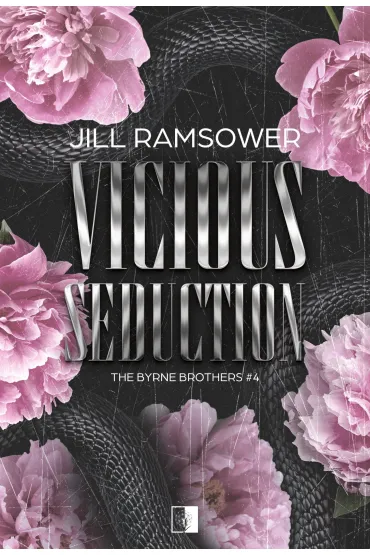 Vicious Seduction. The Byrne Brothers. Tom 4 - Jill Ramsower