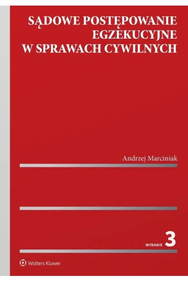 S�dowe post�powanie egzekucyjne w sprawach cywilnych - Andrzej Marciniak