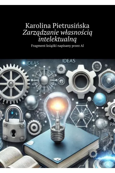 eBook Zarz�dzanie w�asno�ci� intelektualn� mobi epub - Karolina  Pietrusi�ska