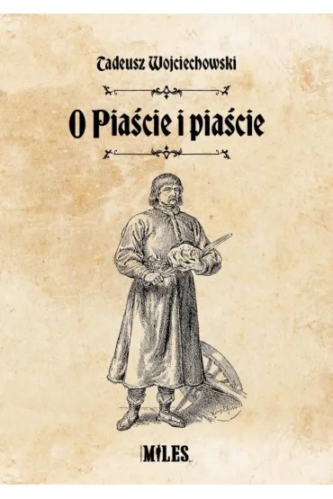 O Pia�cie i pia�cie - Tadeusz Wojciechowski