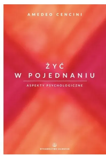 �y� w pojednaniu. Aspekty psychologiczne - Amedeo Cencini