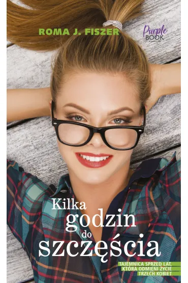 Kilka godzin do szcz�cia - Roma J. Fiszer