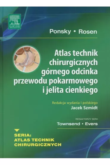 Atlas technik chirurgicznych g�rnego odcinka przewodu pokarmowego i jelita cienkiego