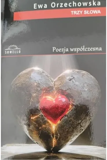 Trzy s�owa - Ewa Orzechowska