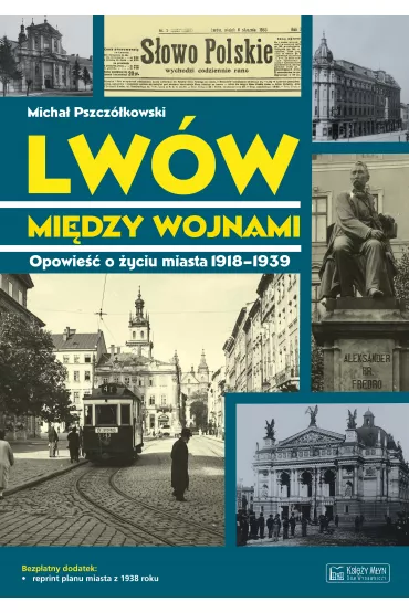 Lw�w mi�dzy wojnami - Micha� Pszcz�kowski