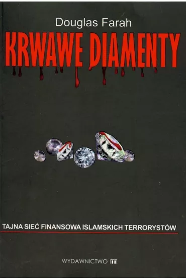Krwawe diamenty - Douglas Farah
