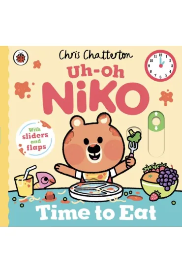 Uh-Oh, Niko: Time to Eat! - Chris  Chatterton