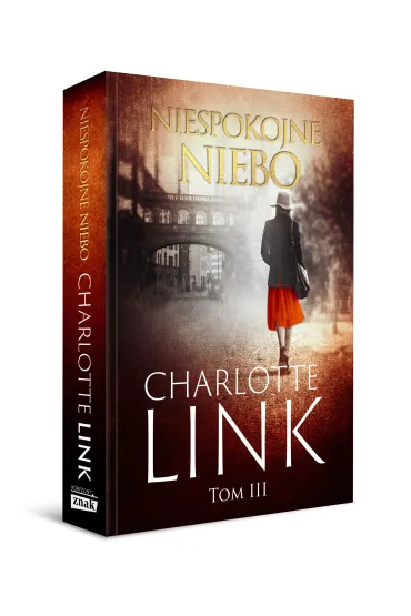 Niespokojne niebo. Czas burz. Tom 3 - Charlotte Link