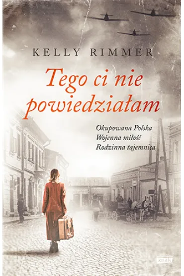 Tego ci nie powiedzia�am - Kelly Rimmer