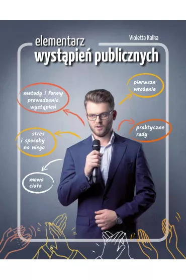 Elementarz wyst�pie� publicznych - Violetta Kalka