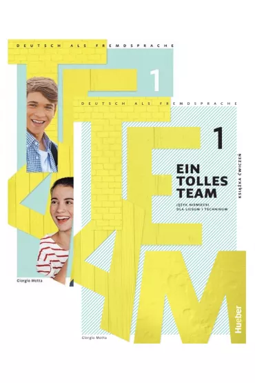 Pakiet: Ein Tolles Team 1. Podr�cznik i ksi��ka �wicze� do j�zyka niemieckiego dla liceum i technikum - Giorgio Motta